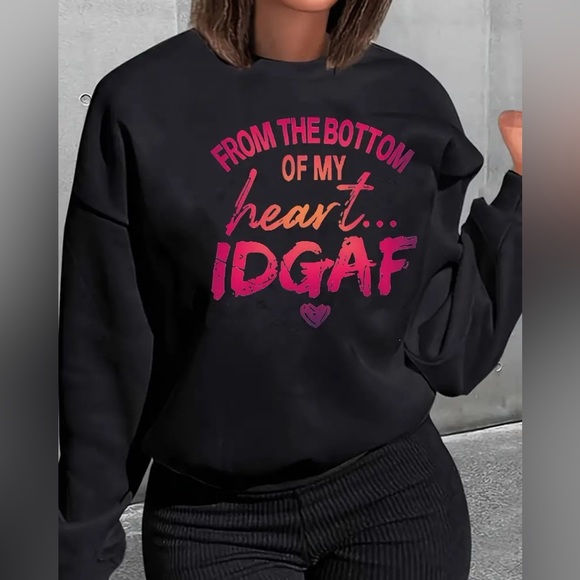 Graphic Sweat Shirt "From The Bottom Of My Heart"…… - Picture 3 of 5